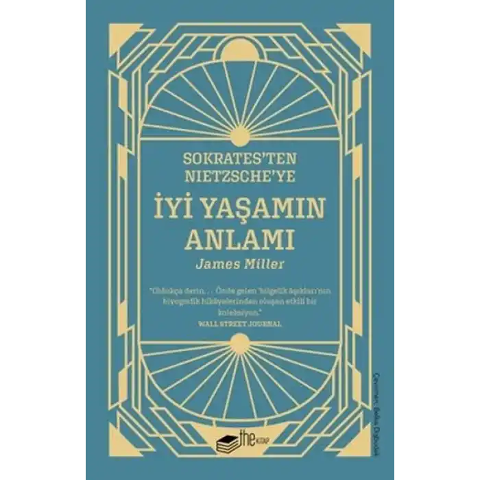Sokratesten Nietzscheye İyi Yaşamın Anlamı