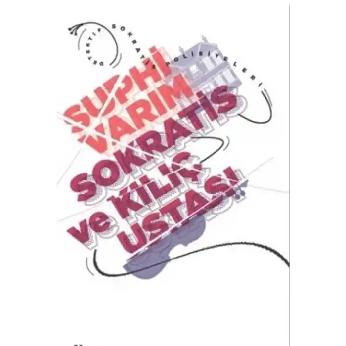 Sokratis ve Kılıç Ustası