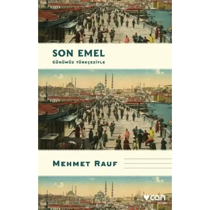 Son Emel (Günümüz Türkçesiyle)