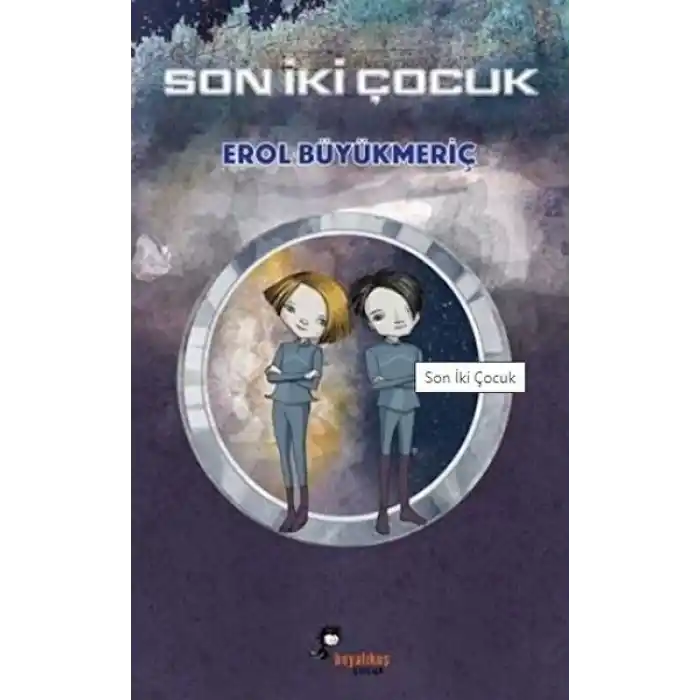 Son İki Çocuk