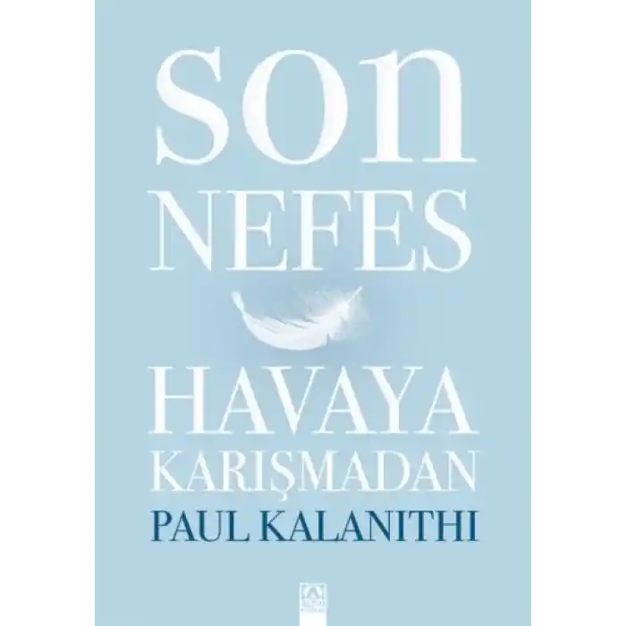 Son Nefes Havaya Karışmadan (Ciltli)