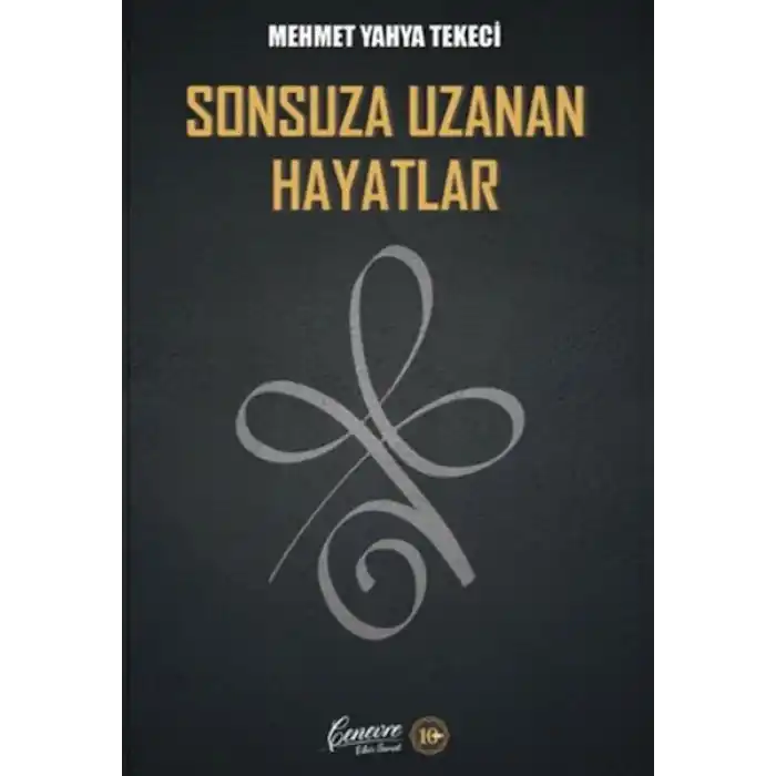 Sonsuza Uzanan Hayatlar