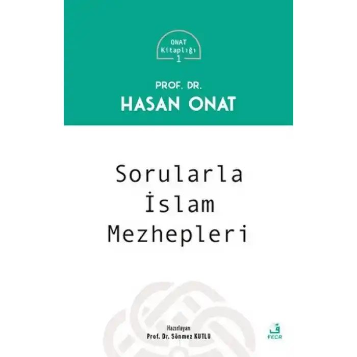 Sorularla İslam Mezhepleri