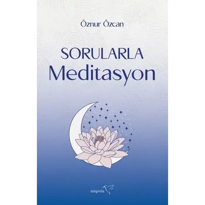 Sorularla Meditasyon
