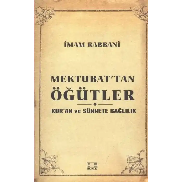 Sosyal Yaşama Dair Mektubattan Öğütler