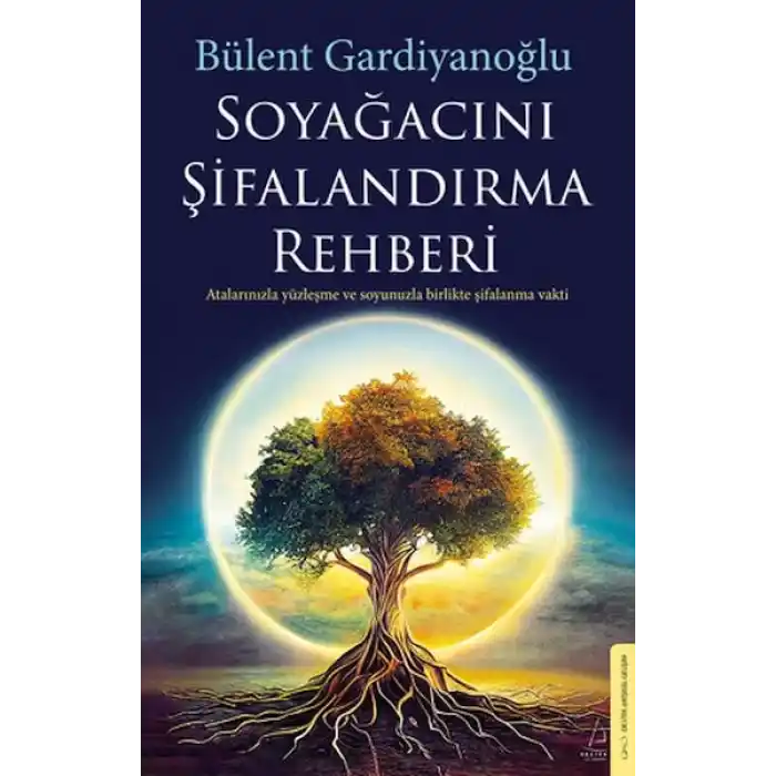 Soyağacını Şifalandırma Rehberi