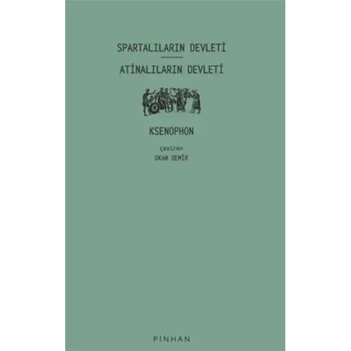 Spartalıların Devleti - Atinalıların Devleti