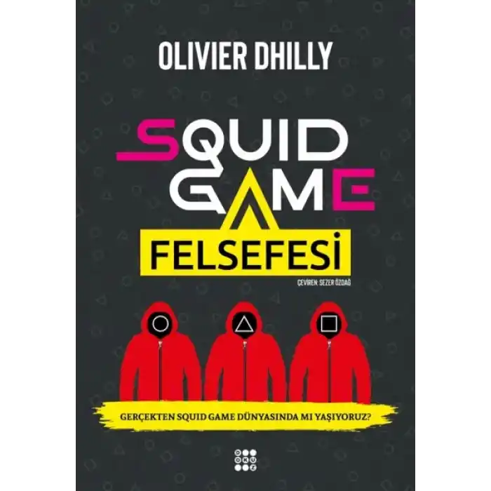Squıd Game Felsefesi