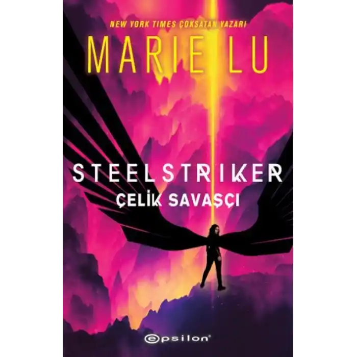 Steelstriker: Çelik Savaşçı