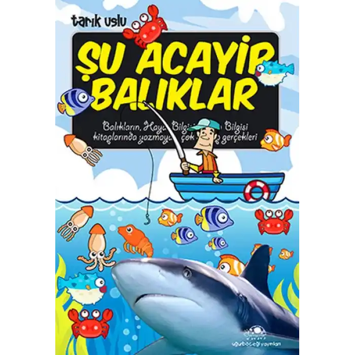 Şu Acayip Balıklar