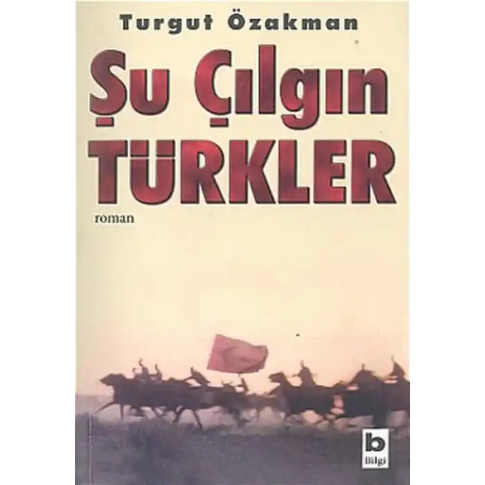 Şu Çılgın Türkler