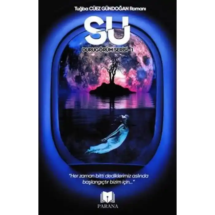 Su - Durugörüm Serisi 1