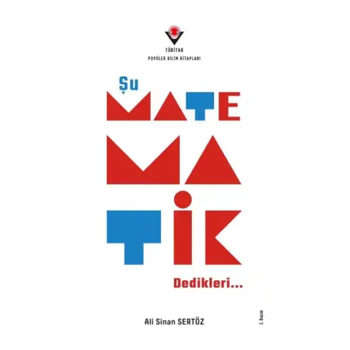Şu Matematik Dedikleri…