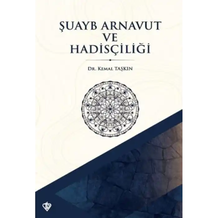 Şuayb Arnavut ve Hadisçiliği