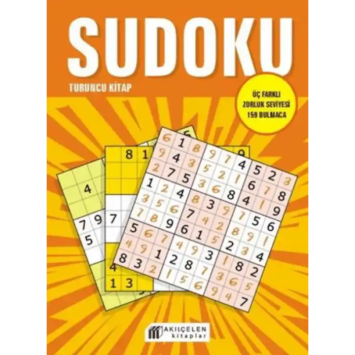 Sudoku Turuncu Kitap - Üç Farklı Zorluk Seviyesi 159 Bulmaca