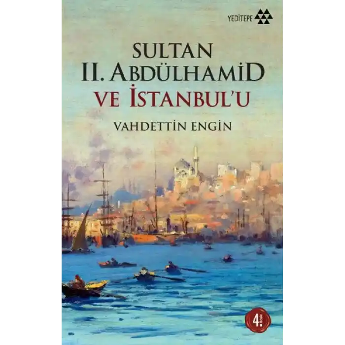 Sultan 2. Abdülhamid ve İstanbulu