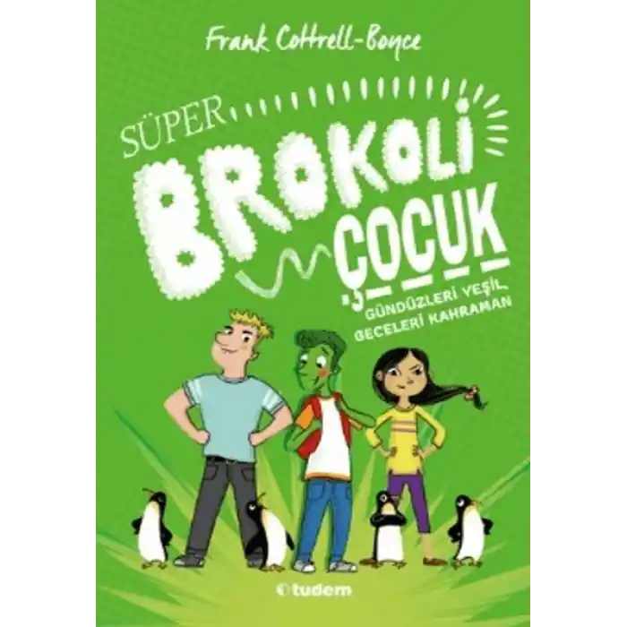 Süper Brokoli Çocuk