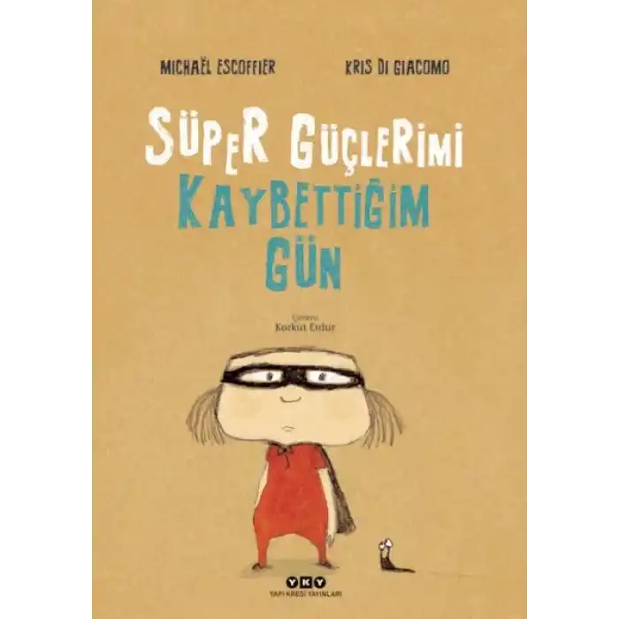 Süper Güçlerimi Kaybettiğim Gün