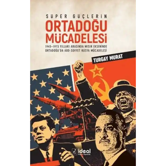Süper Güçlerin Ortadoğu Mücadelesi