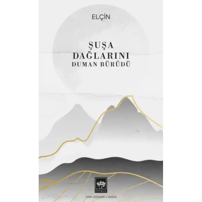 Şuşa Dağlarını Duman Bürüdü