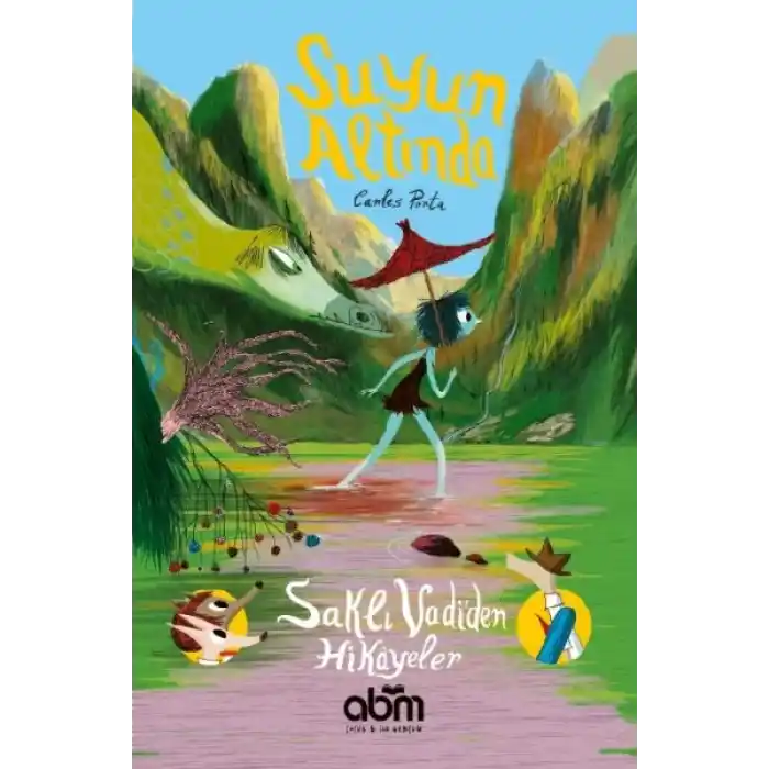 Suyun Altında - Saklı Vadi’den Hikayeler