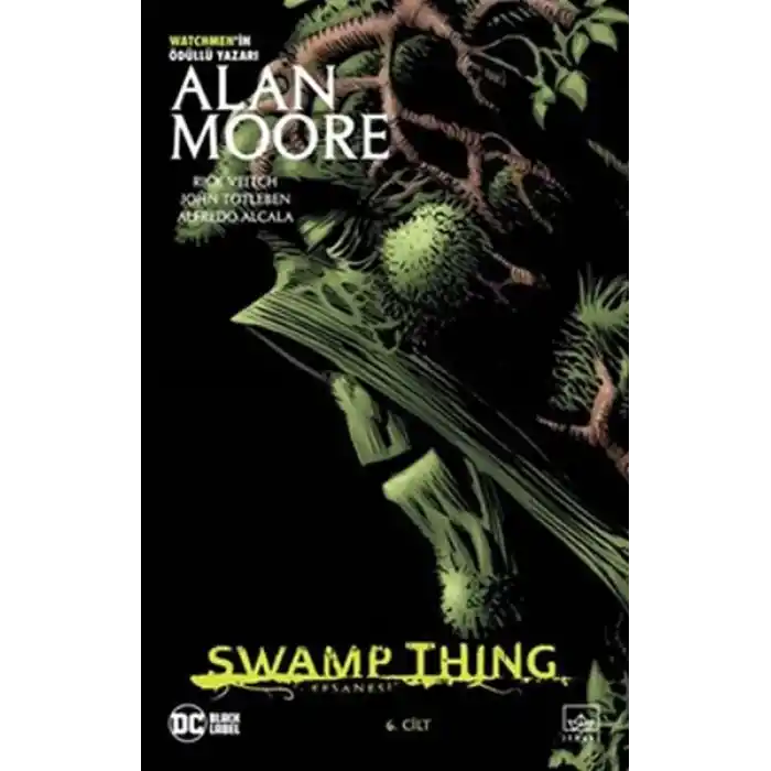 Swamp Thing Efsanesi: 6. Cilt
