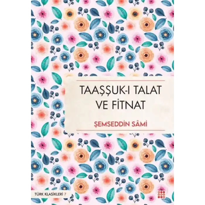 Taaşşuk-ı Talat ve Fitnat