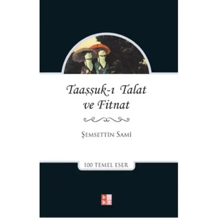 Taaşşuk-ı Talat ve Fitnat