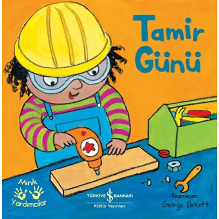 Tamir Günü – Minik Yardımcılar