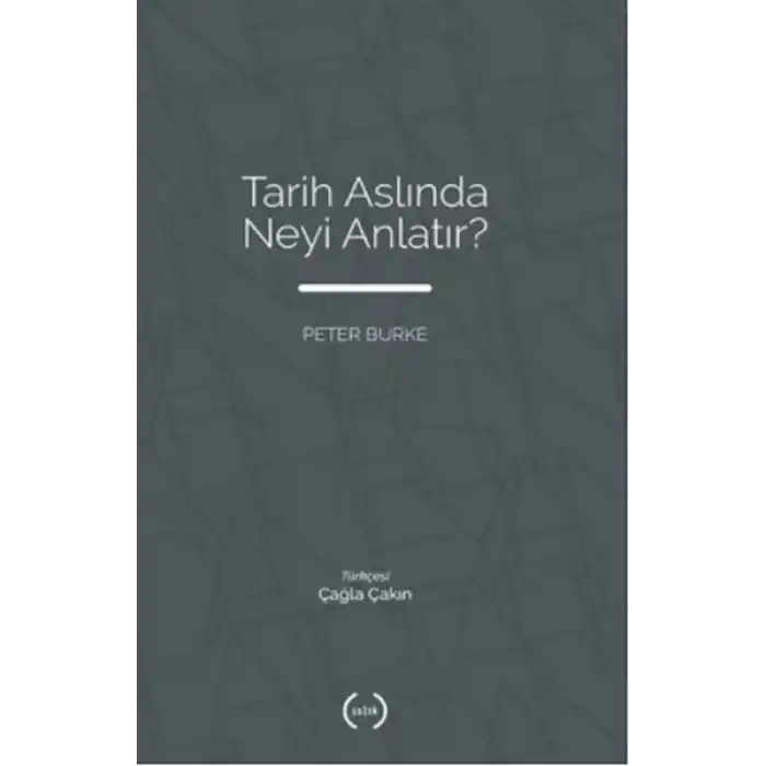 Tarih Aslında Neyi Anlatır
