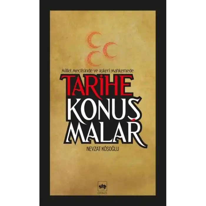 Tarihe Konuşmalar