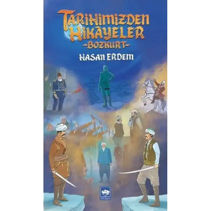 Tarihimizden Hikayeler - Bozkurt