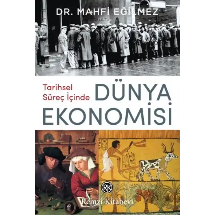 Tarihsel Süreç İçinde Dünya Ekonomisi