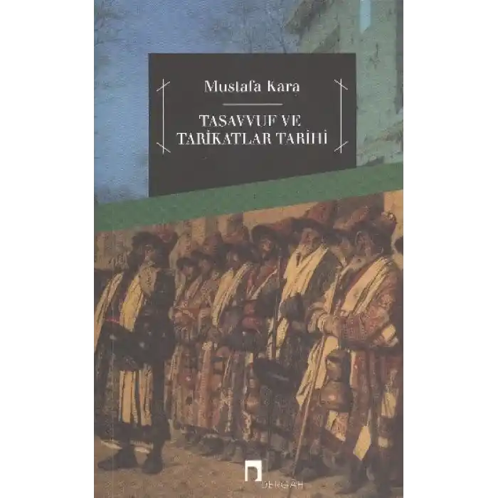 Tasavvuf ve Tarikatlar Tarihi