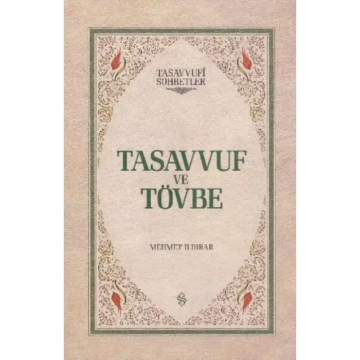 Tasavvuf ve Tövbe (Ciltli)