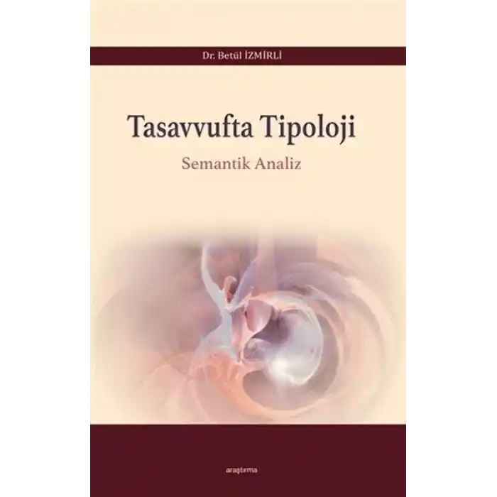 Tasavvufta Tipoloji - Semantik Analiz