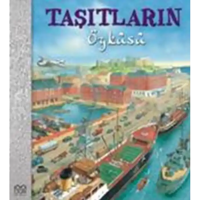 Taşıtların Öyküsü