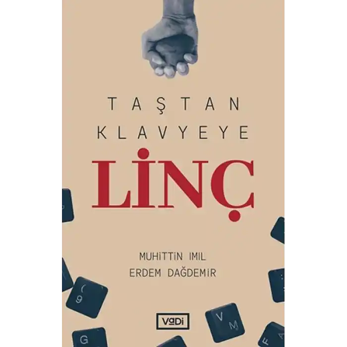 Taştan Klavyeye Linç