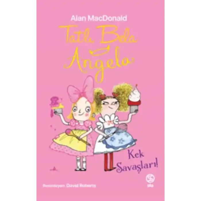 Tatlı Bela Angela - Kek Savaşları