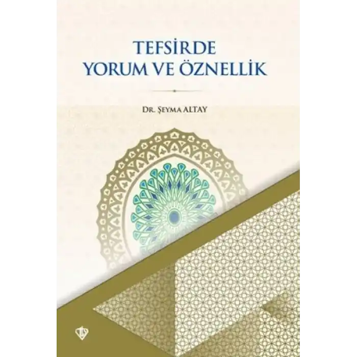 Tefsirde Yorum ve Öznellik