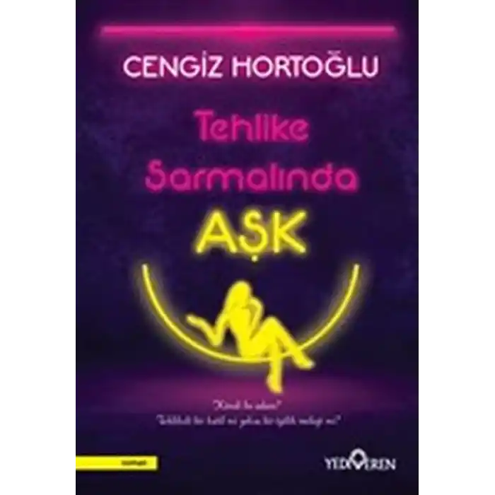 Tehlike Sarmalında Aşk
