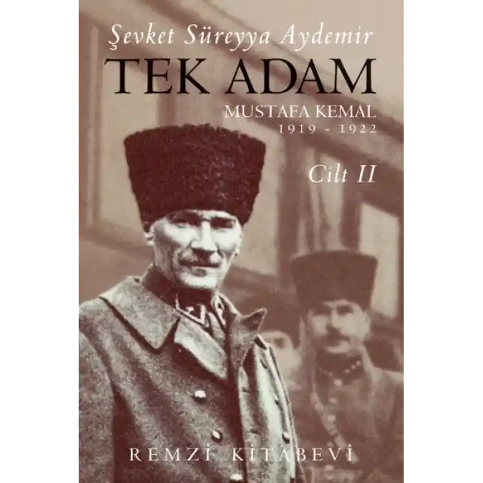 Tek Adam Cilt 2 (Büyük Boy) - Mustafa Kemal 1919-1922