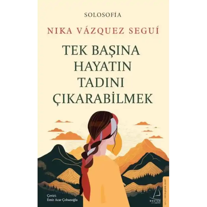 Tek Başına Hayatın Tadını Çıkarabilme