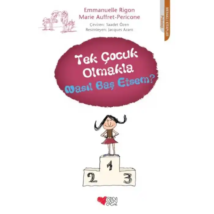 Tek Çocuk Olmakla Nasıl Baş Etsem?