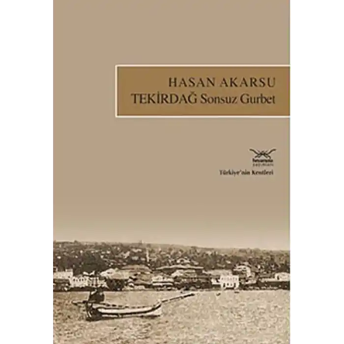 Tekirdağ Sonsuz Gurbet