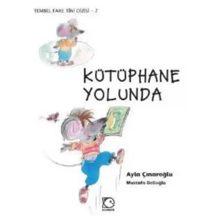 Tembel Fare Tini - 7 Kütüphane Yolunda