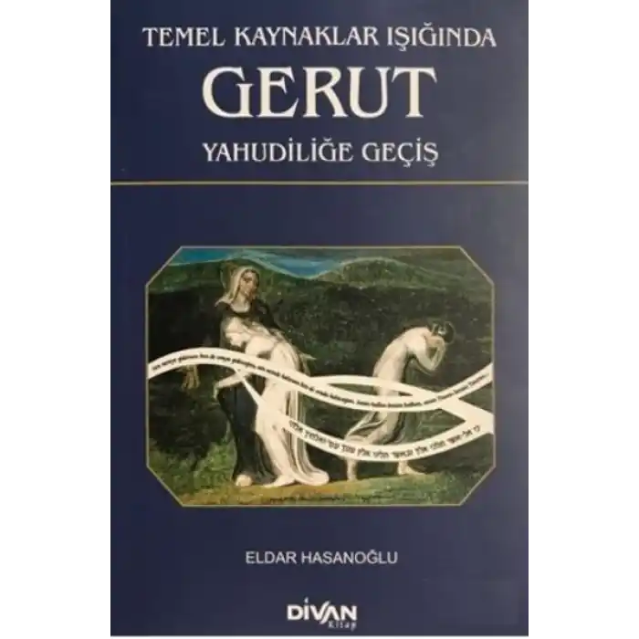 Temel Kaynaklar Işığında Gerut Yahudiliğe Geçiş
