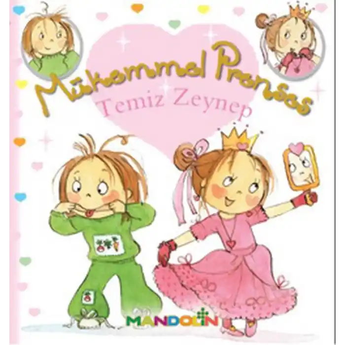 Temiz Zeynep / Mükemmel Prenses-3