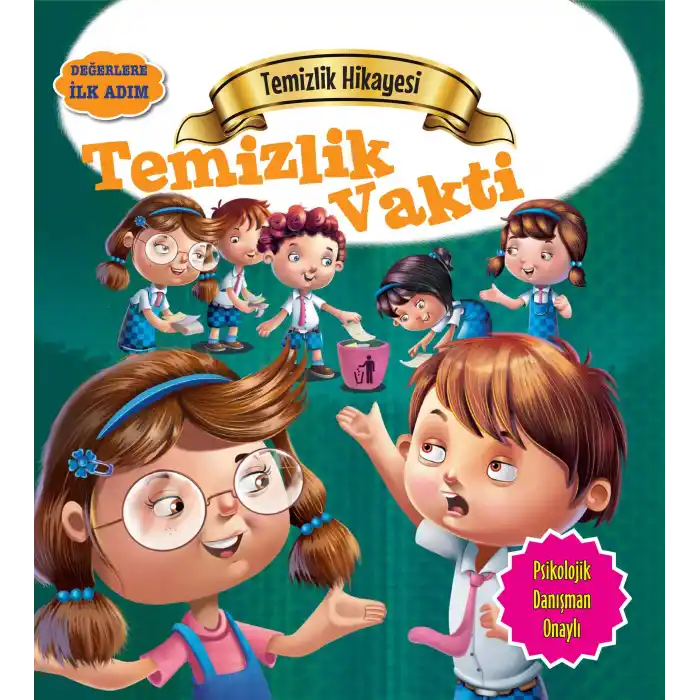 Temizlik Vakti - Değerlere İlk Adım