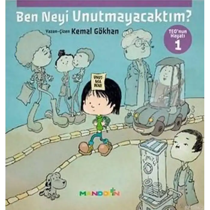 Teonun Hayatı 1 - Ben Neyi Unutmayacaktım